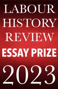 Logo: the text ‘labour history review essay prize 2023’ on a black and red background.